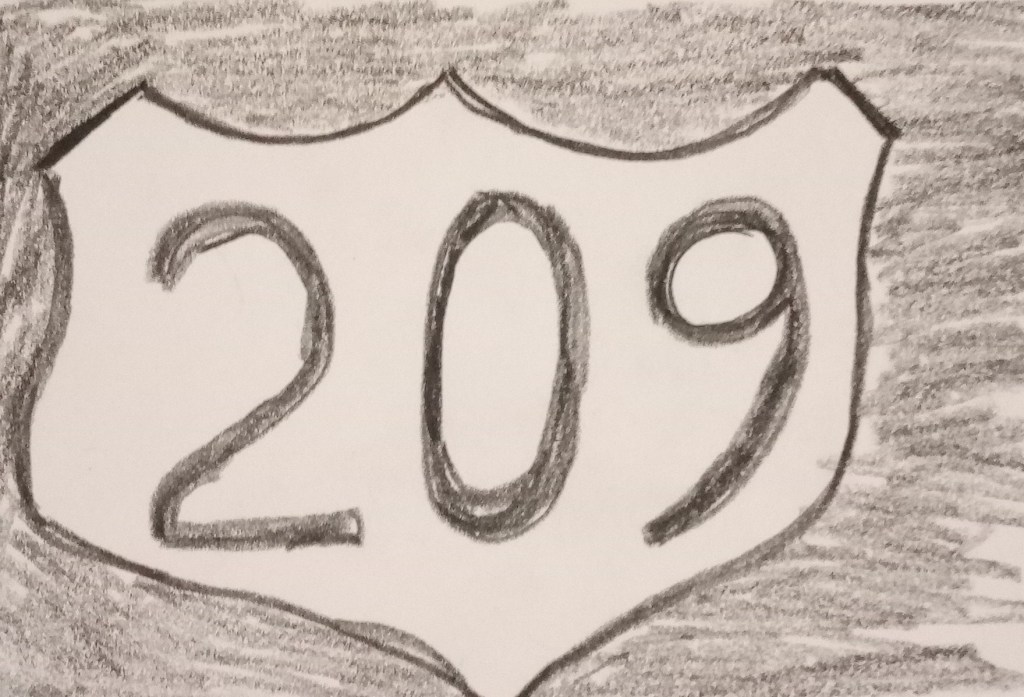 Sketch of a route 209 sign made using black colored pencil